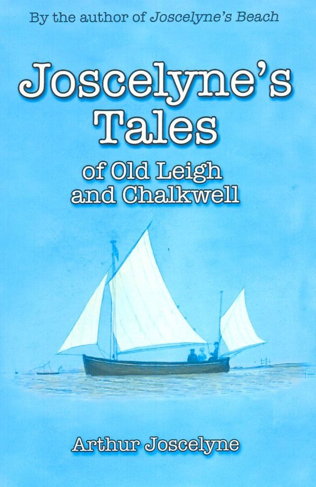  Joscelyne's Tales of Old Leigh and Chalkwell(Kobo/電子書)