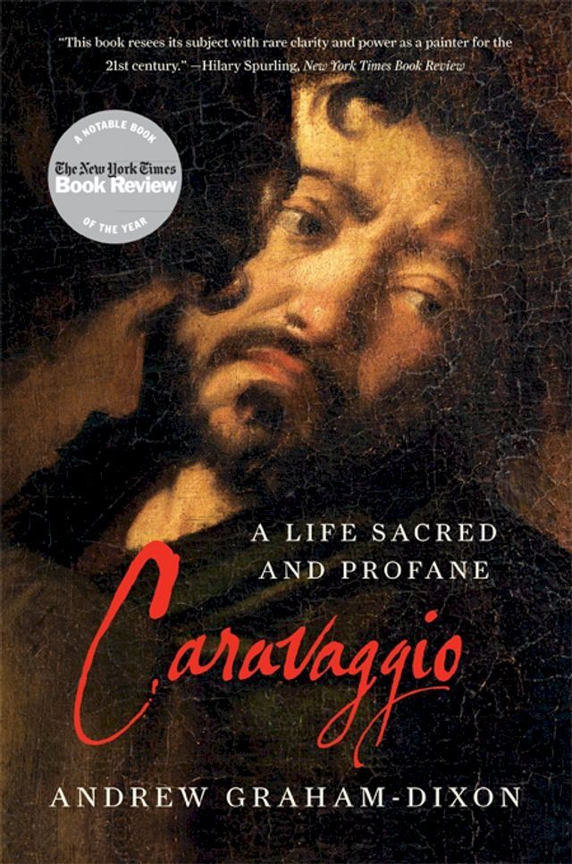  Caravaggio: A Life Sacred and Profane(Kobo/電子書)