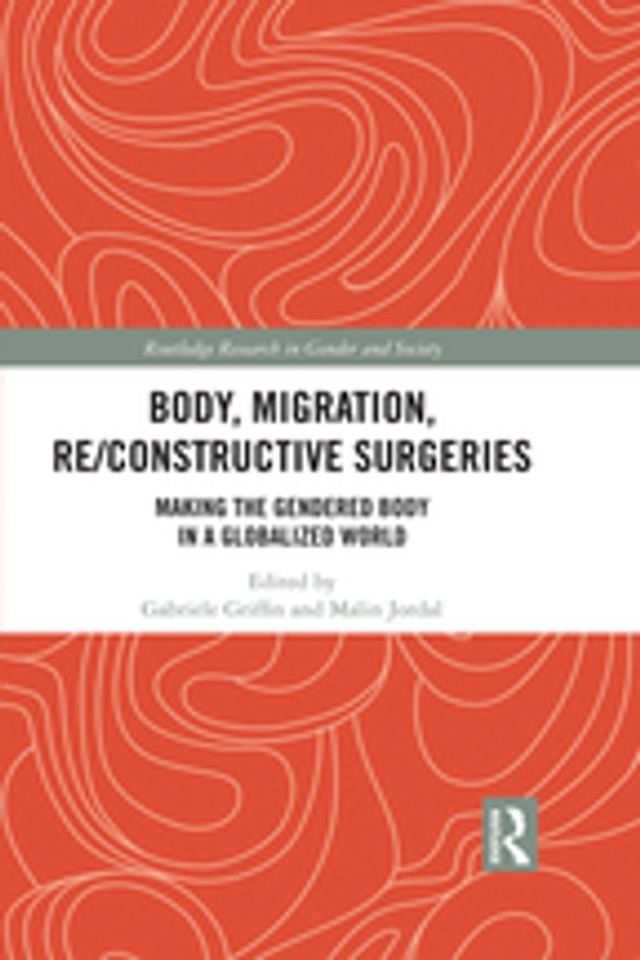  Body, Migration, Re/constructive Surgeries(Kobo/電子書)