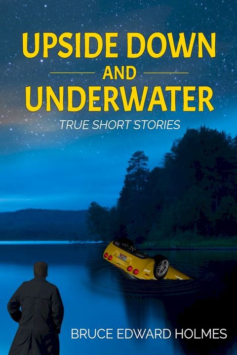 Upside Down and Under Water(Kobo/電子書)