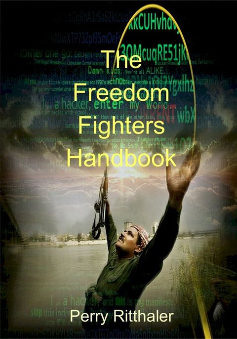 The Freedom Fighters Handbook(Kobo/電子書)