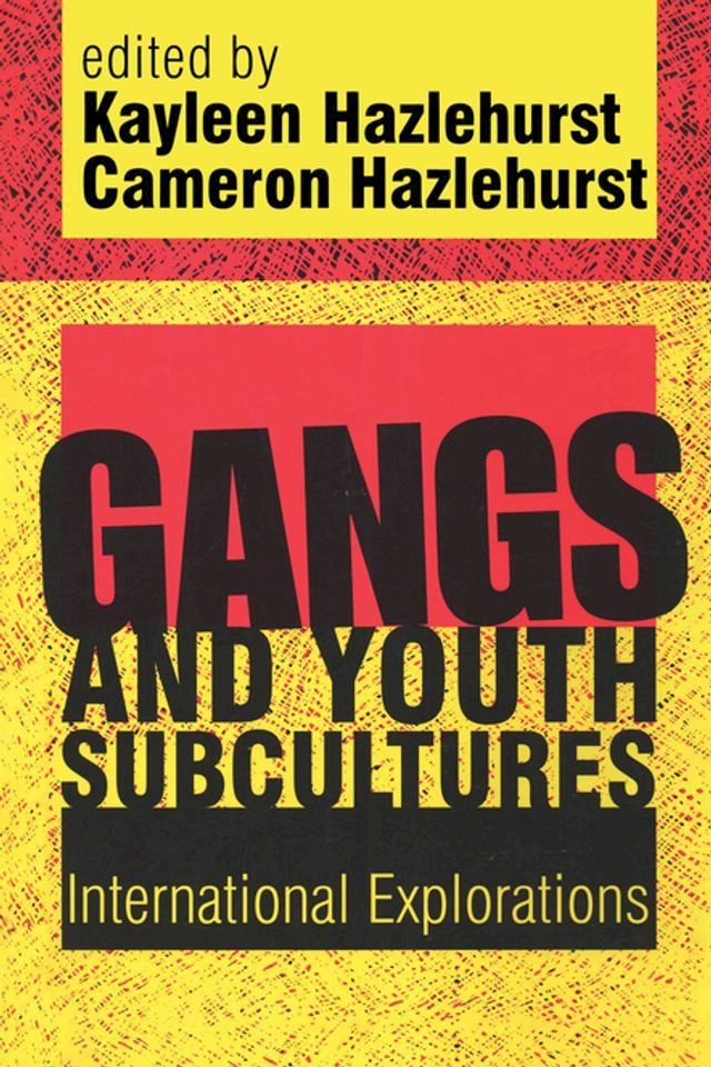  Gangs and Youth Subcultures(Kobo/電子書)