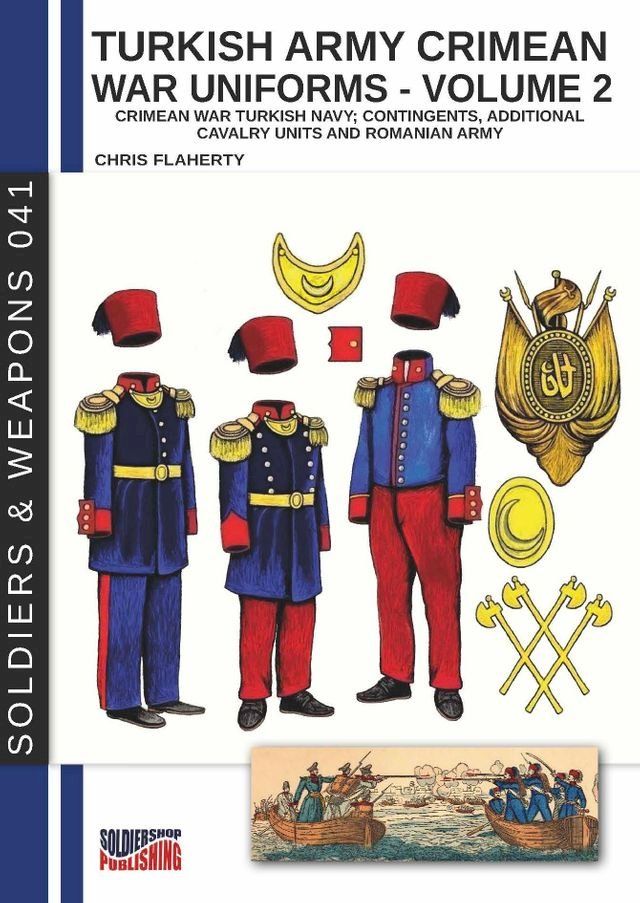  Turkish army Crimean war uniforms – Volume 2(Kobo/電子書)