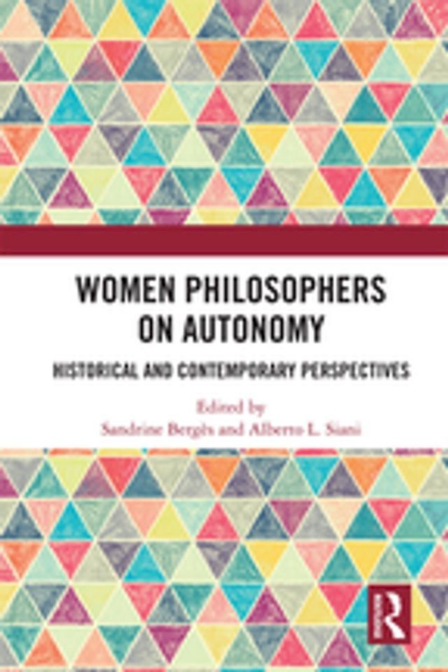  Women Philosophers on Autonomy(Kobo/電子書)