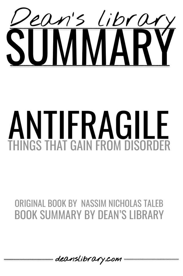  Antifragile: Things That Gain from Disorder by Nassim Nicholas Taleb - Book Summary(Kobo/電子書)