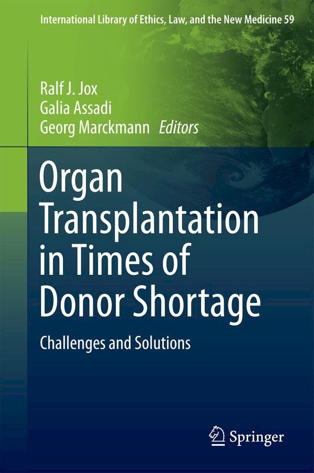  Organ Transplantation in Times of Donor Shortage(Kobo/電子書)