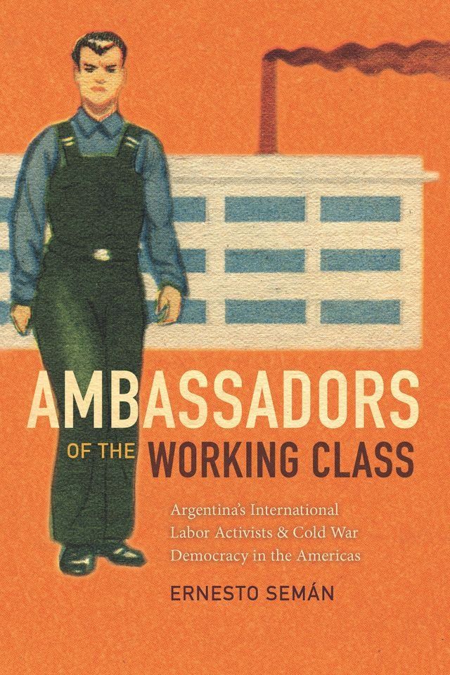  Ambassadors of the Working Class(Kobo/電子書)