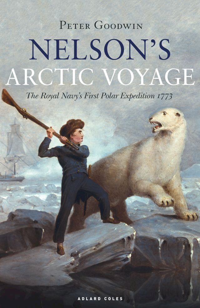  Nelson's Arctic Voyage(Kobo/電子書)