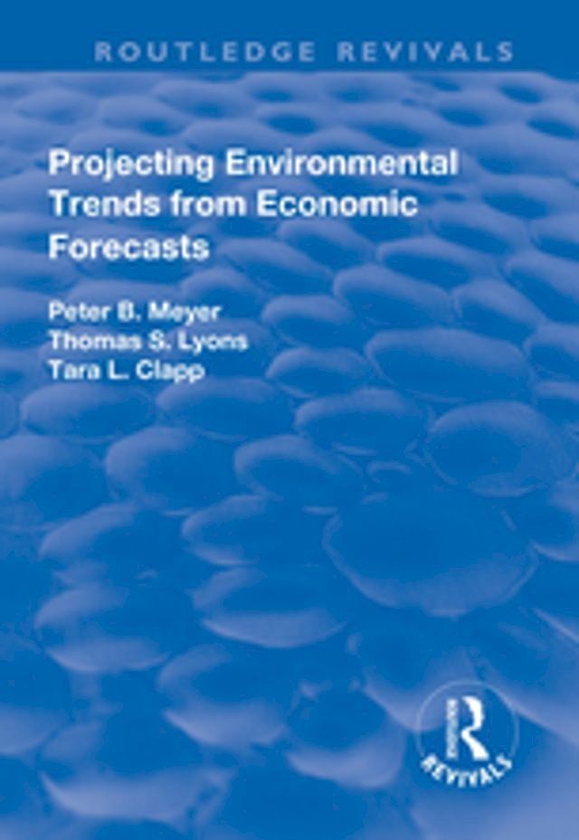  Projecting Environmental Trends from Economic Forecasts(Kobo/電子書)