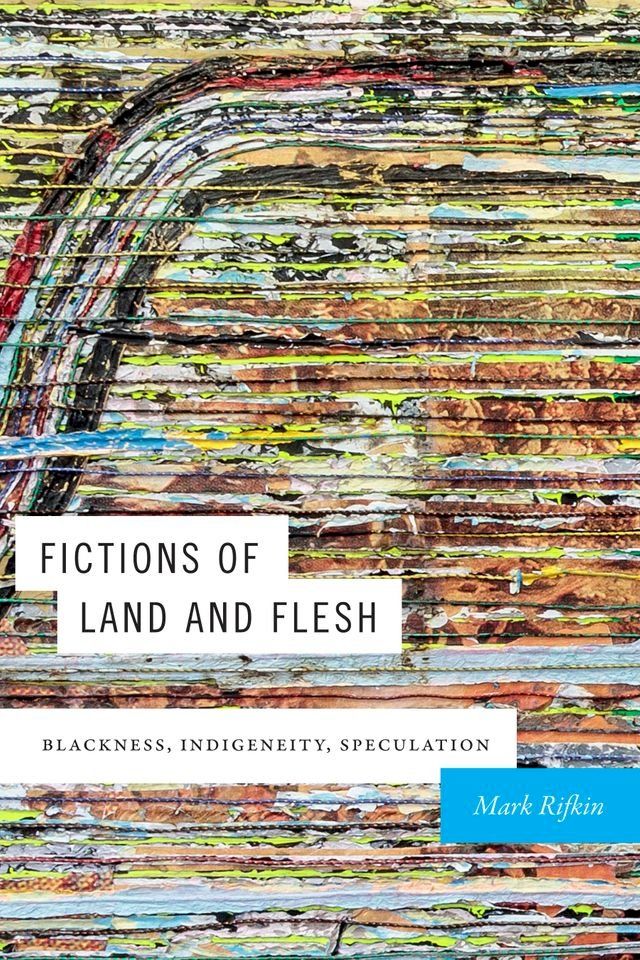  Fictions of Land and Flesh(Kobo/電子書)