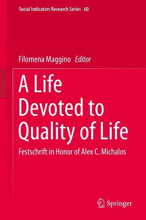 A Life Devoted to Quality of Life(Kobo/電子書)