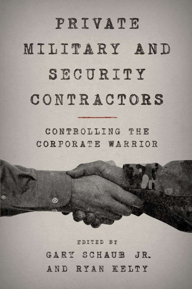  Private Military and Security Contractors(Kobo/電子書)