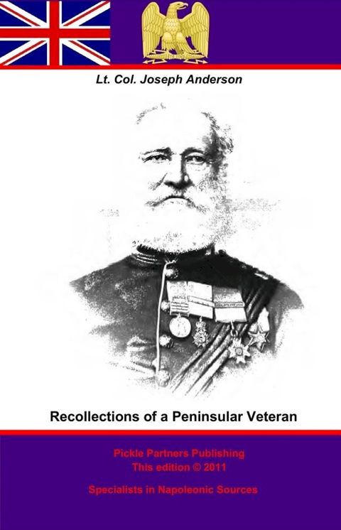 Recollections of a Peninsular Veteran(Kobo/電子書)