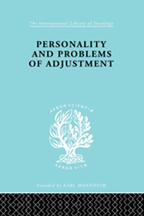 Personality and Problems of Adjustment(Kobo/電子書)