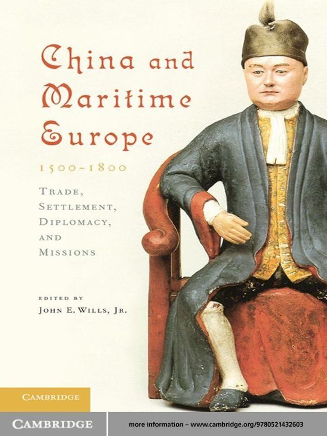  China and Maritime Europe, 1500–1800(Kobo/電子書)