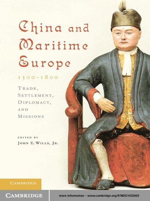 China and Maritime Europe, 1500–1800(Kobo/電子書)