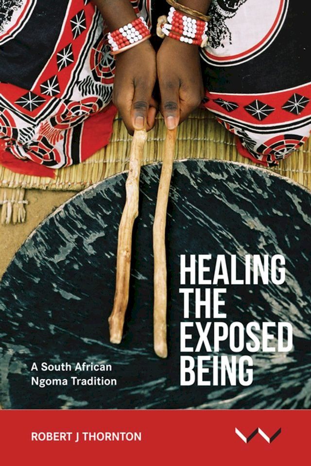  Healing the Exposed Being(Kobo/電子書)