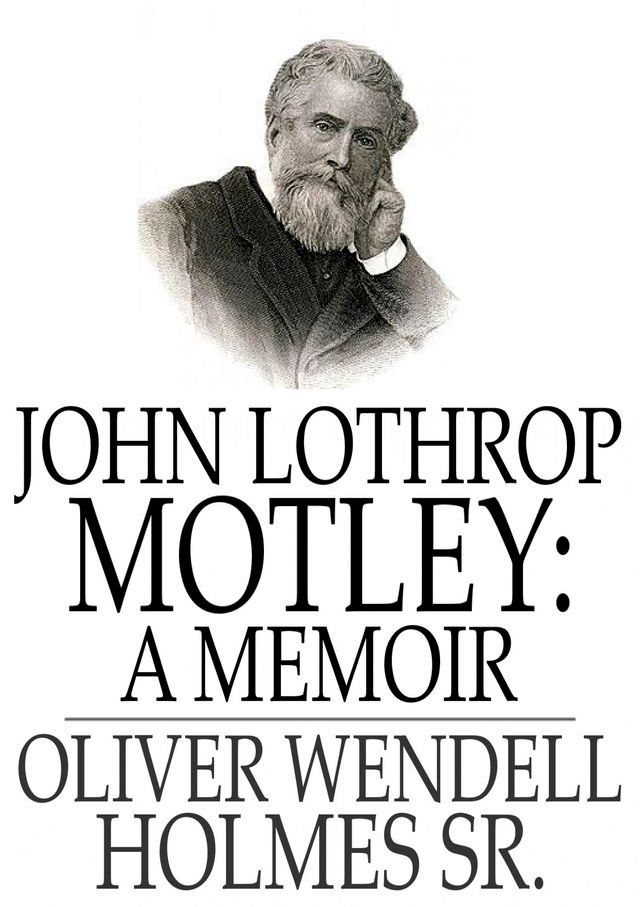  John Lothrop Motley(Kobo/電子書)