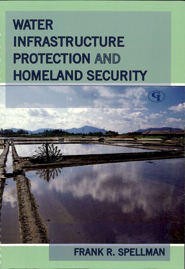  Water Infrastructure Protection and Homeland Security(Kobo/電子書)