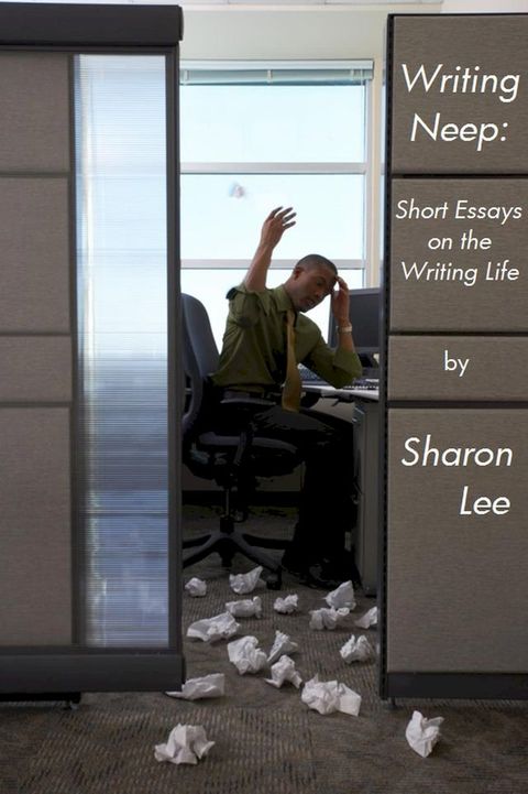 Writing Neep: Short Essays on the Writing Life(Kobo/電子書)