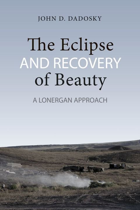 The Eclipse and Recovery of Beauty(Kobo/電子書)