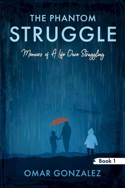 The Phantom Struggle(Kobo/電子書)