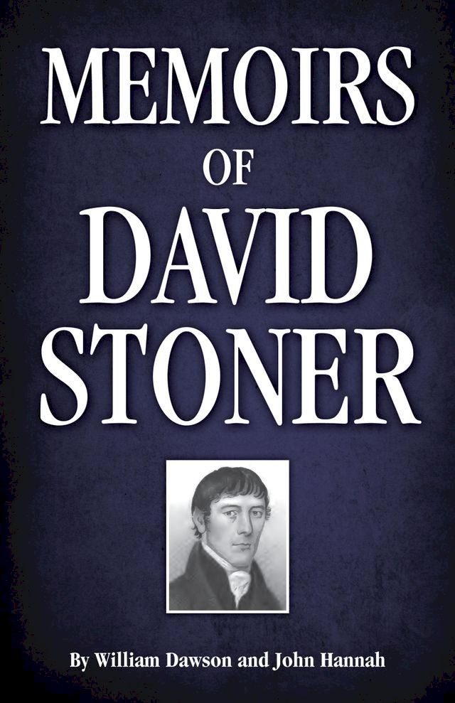  Memoirs of David Stoner(Kobo/電子書)