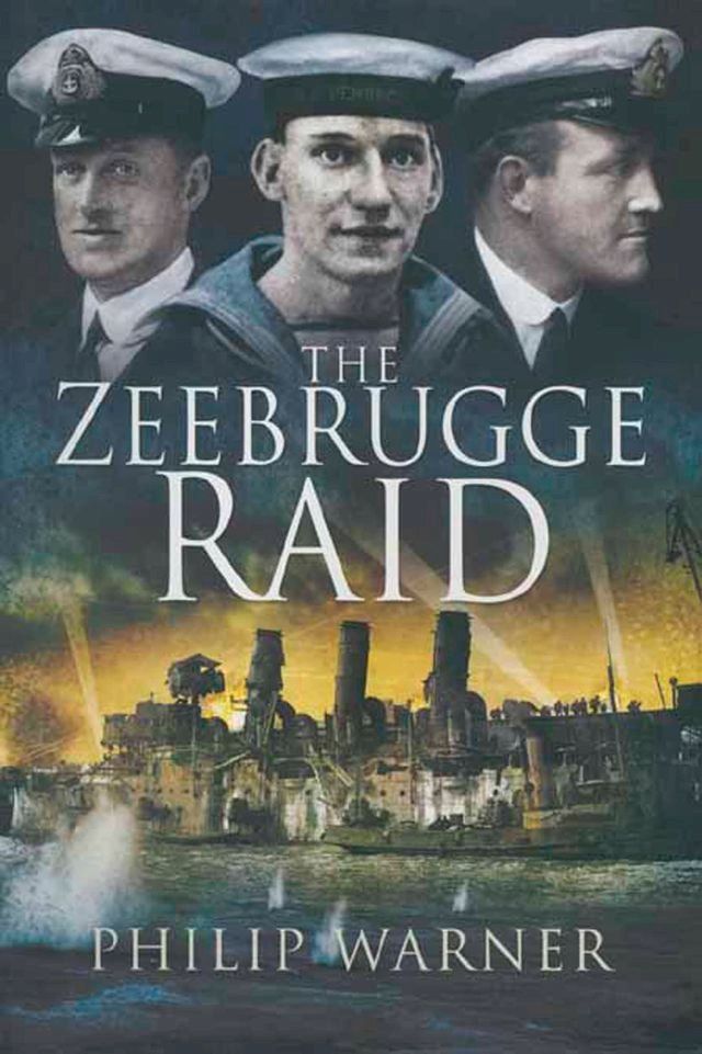  The Zeebrugge Raid(Kobo/電子書)