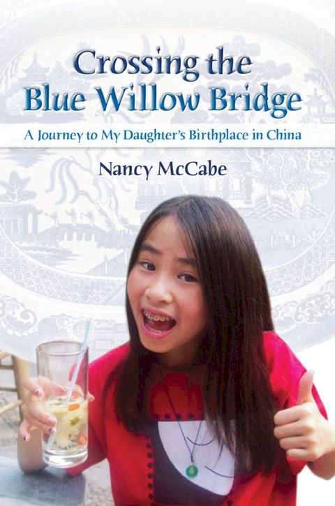 Crossing the Blue Willow Bridge(Kobo/電子書)