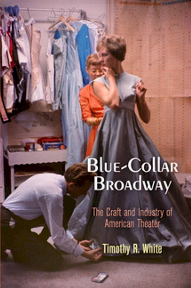  Blue-Collar Broadway(Kobo/電子書)