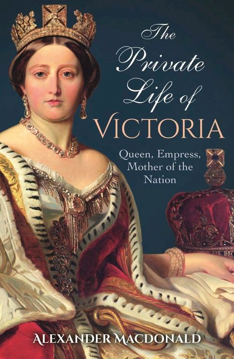 The Private Life of Victoria(Kobo/電子書)