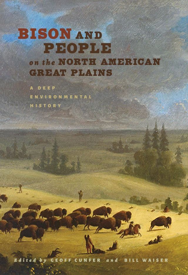  Bison and People on the North American Great Plains(Kobo/電子書)