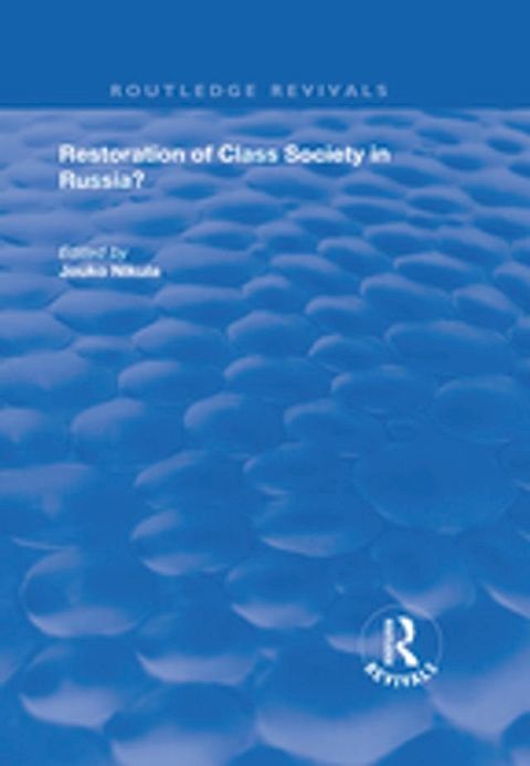 Restoration of Class Society in Russia?(Kobo/電子書)