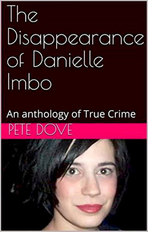 The Disappearance of Danielle Imbo(Kobo/電子書)