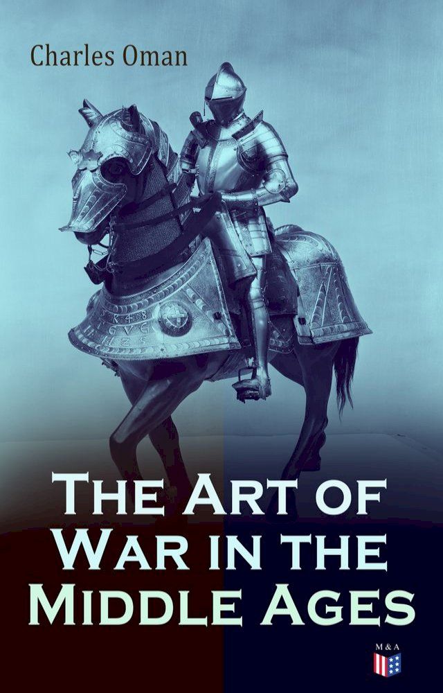  The Art of War in the Middle Ages(Kobo/電子書)