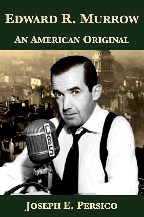 Edward R. Murrow: An American Original(Kobo/電子書)