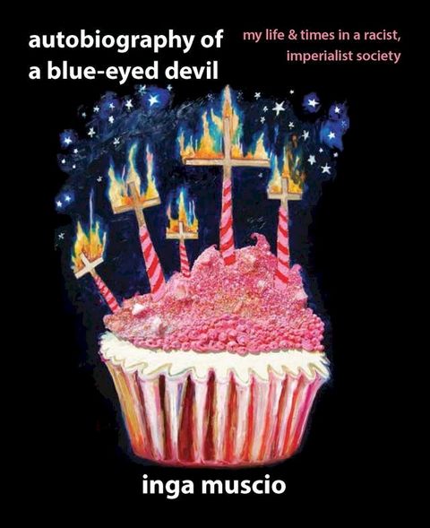 Autobiography of a Blue-eyed Devil(Kobo/電子書)