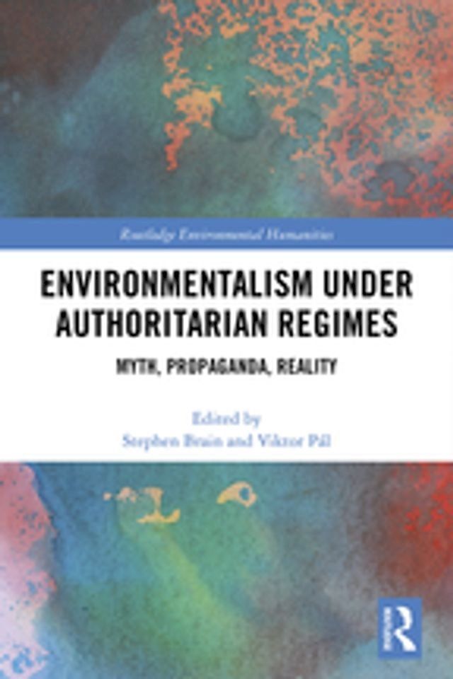  Environmentalism under Authoritarian Regimes(Kobo/電子書)