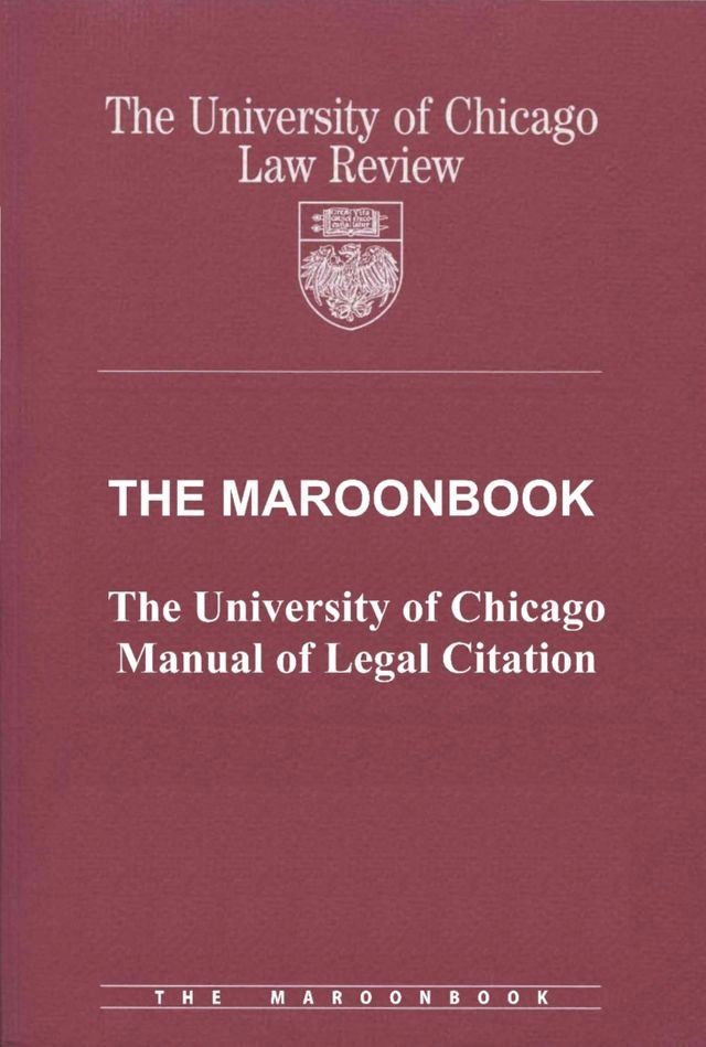  The Maroonbook: The University of Chicago Manual of Legal Citation(Kobo/電子書)