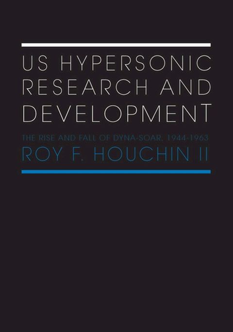 US Hypersonic Research and Development(Kobo/電子書)