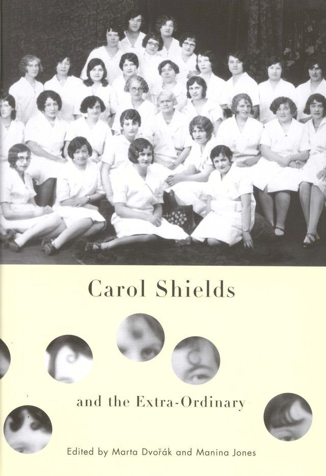  Carol Shields and the Extra-Ordinary(Kobo/電子書)