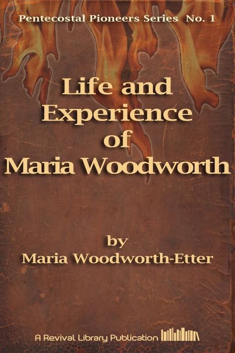 Life And Experience of Mrs. M. B. Woodworth-Etter(Kobo/電子書)