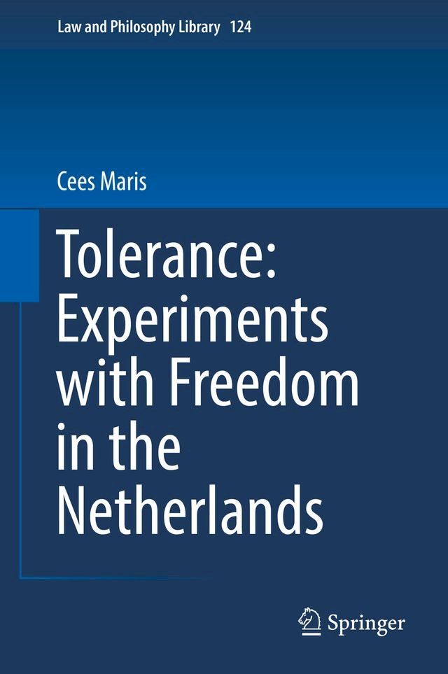  Tolerance : Experiments with Freedom in the Netherlands(Kobo/電子書)