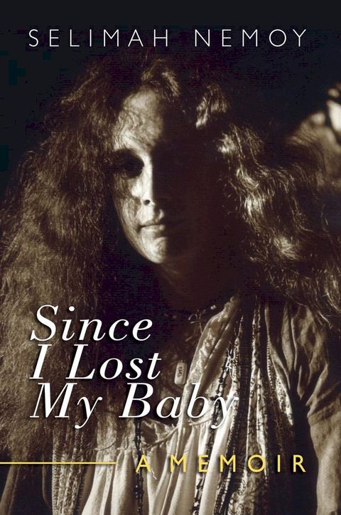 Since I Lost My Baby(Kobo/電子書)