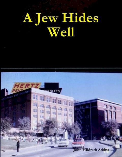 A Jew Hides Well(Kobo/電子書)