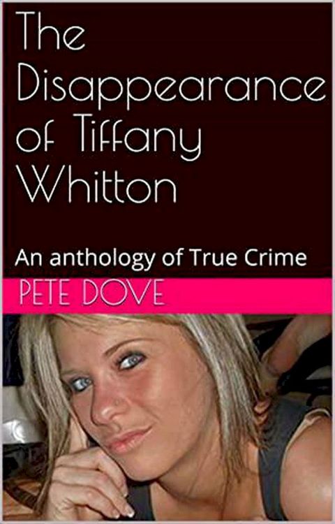 The Disappearance of Tiffany Whitton(Kobo/電子書)