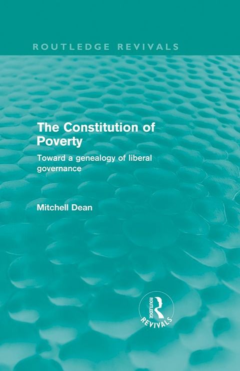 The Constitution of Poverty (Routledge Revivals)(Kobo/電子書)