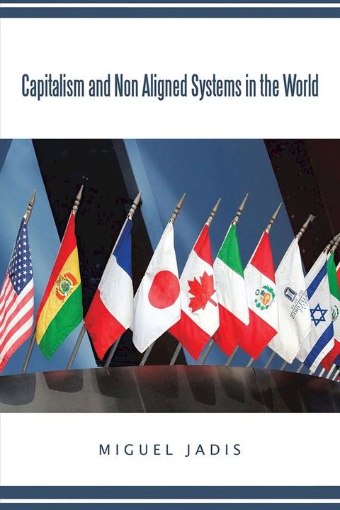 Capitalism and Non Aligned Systems in the World(Kobo/電子書)