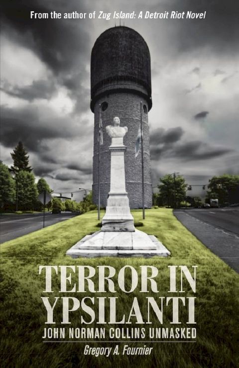 Terror in Ypsilanti: John Norman Collins Unmasked(Kobo/電子書)