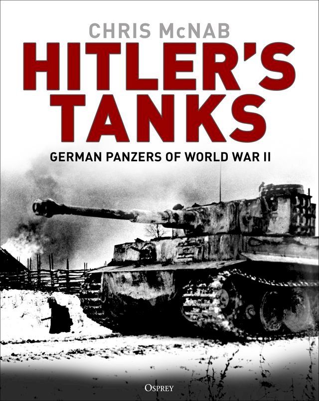  Hitler's Tanks(Kobo/電子書)